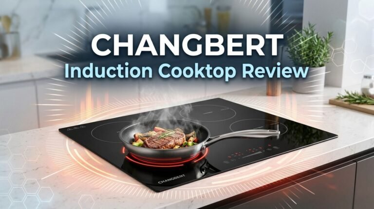 CHANGBERT Induction Cooktop Review 2026: Is It Worth It?