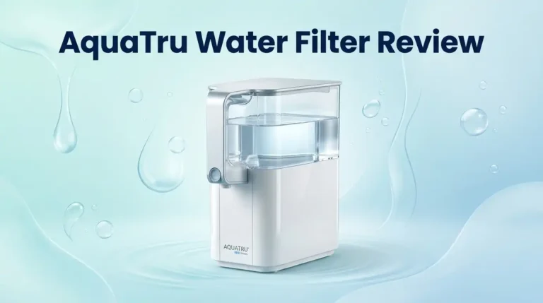 AquaTru Water Filter Review: Is It Fast?