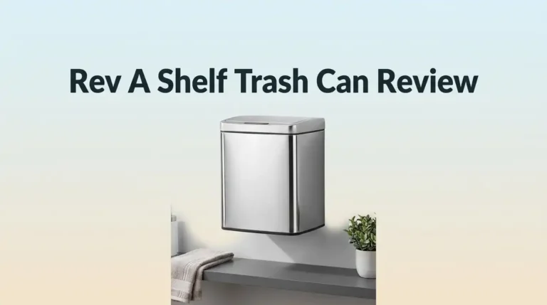 Rev A Shelf Trash Can Review: Worth the Splurge?