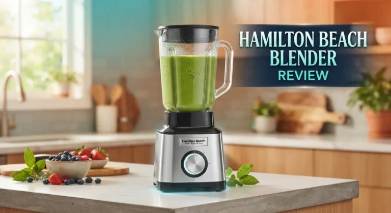 Hamilton Beach Blender Review 2026: Worth the Price Tag?